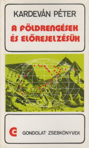 Kardev�n P�ter - A f�ldreng�sek �s el�rejelz�s�k