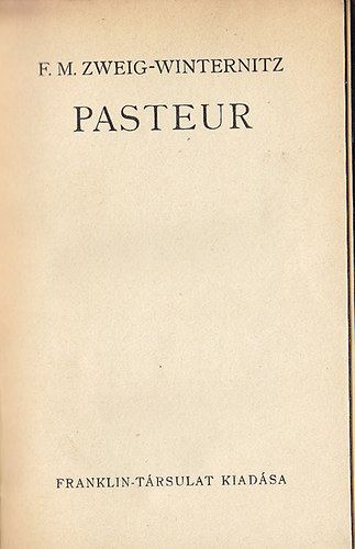 F. M. Zweig-Winternitz - Pasteur