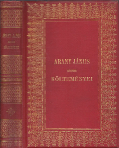 Arany Jnos - Arany Jnos kisebb kltemnyei