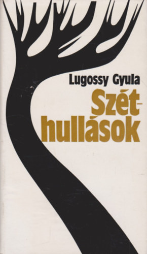 Lugossy Gyula - Szthullsok