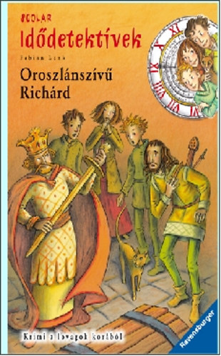 Fabian Lenk - Oroszlánszívű Richárd