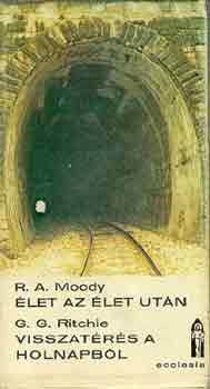 R.A.-Ritchie, G.G. Moody - let az let utn-Visszatrs a holnapbl