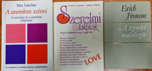 Max L�scher Erich Fromm - 3db K�nyv:A szeretet m�v�szete,A szerelem sz�nei,Szerelmi taktik�k