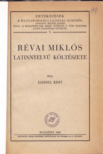 Dniel Edit - Rvai Mikls latinnyelv kltszete - rtekezsek a Magyarorszgi Latinsg Krbl 9.