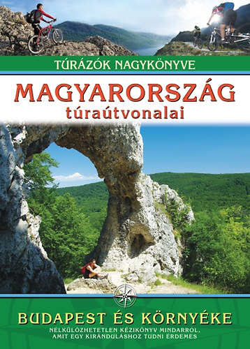 Dr. Nagy Balzs  (SZERK.) - Magyarorszg tratvonalai - Budapest s krnyke