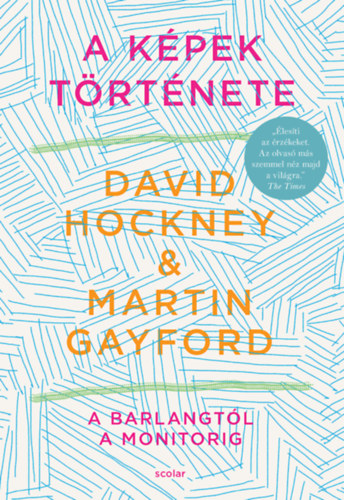 Martin Gayford David Hockney - A kpek trtnete