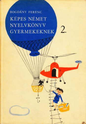 Bogd�ny Ferenc - K�pes n�met nyelvk�nyv gyermekeknek 2.
