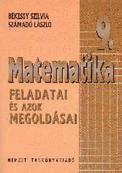 Békéssy Szilvia - Matematika 9. feladatai és azok megoldásai