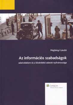 Majt�nyi L�szl� - Az inform�ci�s szabads�gok