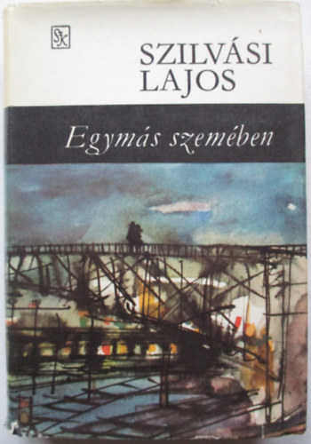 Szilv�si Lajos - Egym�s szem�ben
