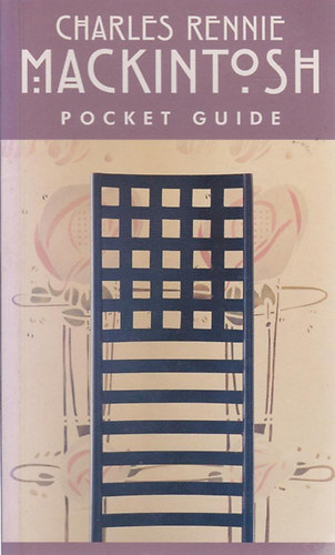 John McKean - Charles Rennie Mackintosh Pocket Guide