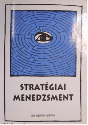 Marosn Gyrgy - Stratgiai menedzsment