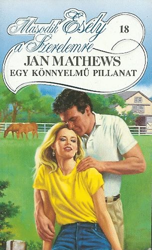 Jan Mathews - Egy knnyelm pillanat