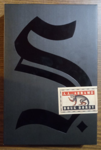 J. J. Abrams; Doug Dorst - S. - Thszeusz hajja