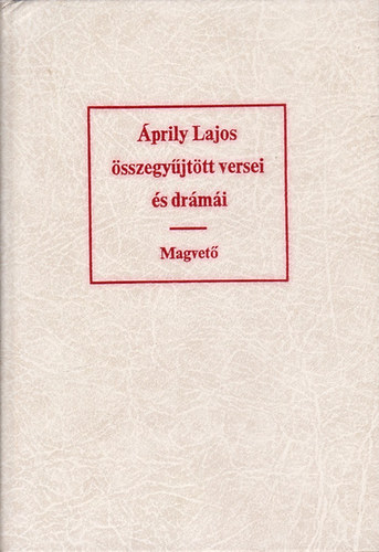 prily Lajos - prily Lajos sszegyjttt versei s drmi