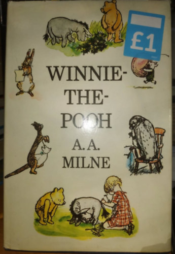 E. H. Shepard A. A. Milne - Winnie-the-Pooh - with colour illustrations by E. H. Shepard