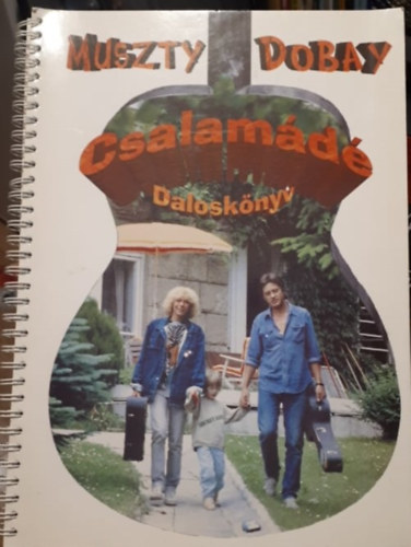 Muszty Bea-Dobay Andrs - Csalamd - Dalosknyv