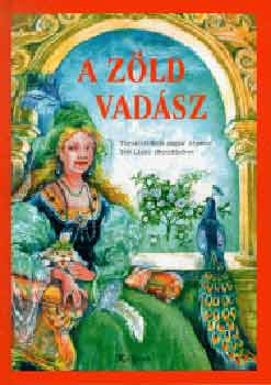 Tth Lszl - A zld vadsz