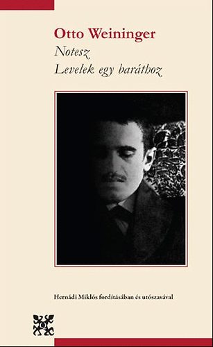 Otto Weininger - Notesz - Levelek egy bar�thoz