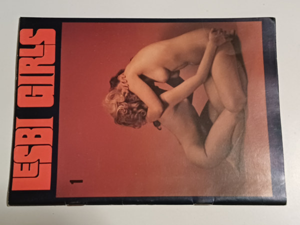 Ismeretlen Szerző - Lesbi Girls 1