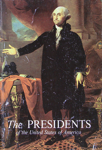 Frank prof. Freidel - The Presidents of the United States of America