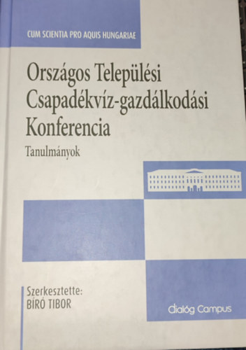 Dr. Br Tibor - Orszgos Teleplsi Csapadkvz-gazdlkodsi Konferencia