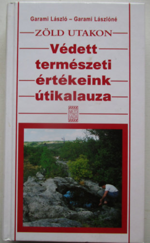 Kopasz Margit - Védett természeti értékeink