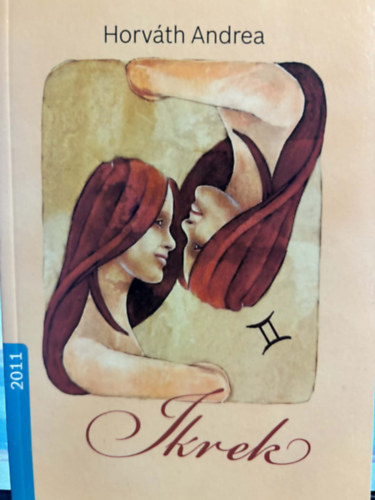 Horv�th Andrea - Ikrek /2011