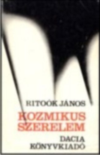 Ritoók János - Kozmikus szerelem