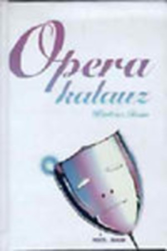 Kert�sz Iv�n - Opera kalauz