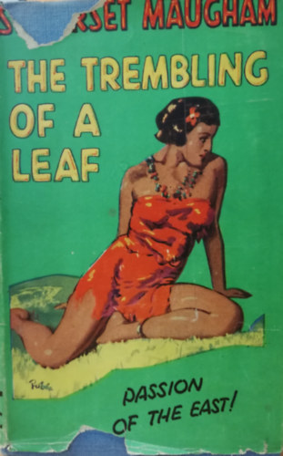 William Somerset Maugham - The trembling of a leaf