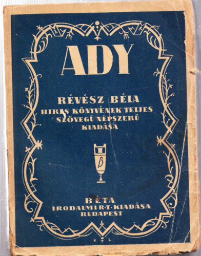Rvsz Bla - Ady Endre letrl, verseirl, jellemrl