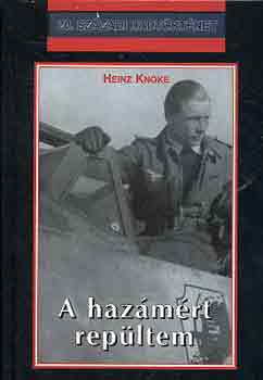 Heinz Knoke - A hazmrt repltem
