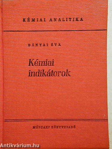 SZERZ� Dr. B�nyai �va - K�miai indik�torok - K�miai analitika