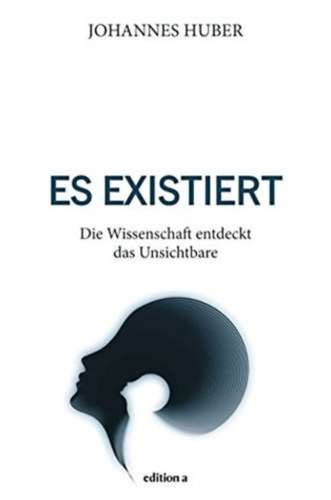 Johannes Huber - Es existiert