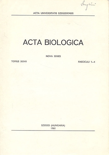 Farkas Gyula  (szerk.) - Acta Biologica (Acta Universitatis Szegediensis- Nova Series)- Tomus XXVII., Fasciculi 1-4.