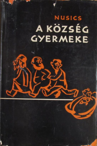 Braniszl�v Nusics - A k�zs�g gyermeke