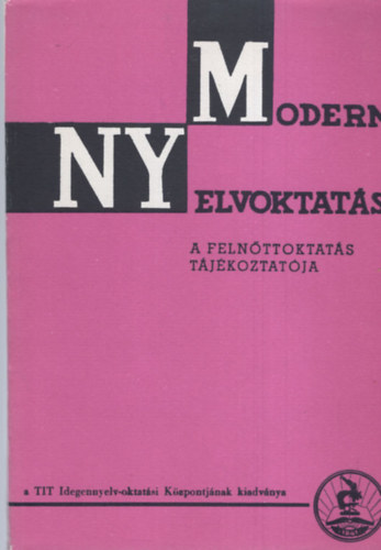Szpe Gyrgy  (szerk.) - Modern nyelvoktats 1981