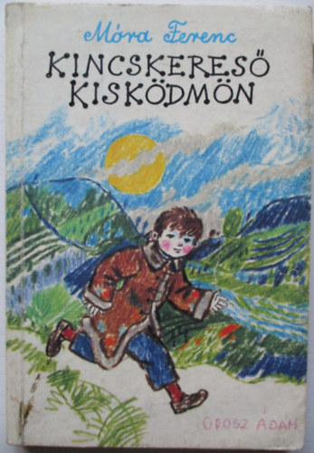 M�ra Ferenc - Kincskeres� kisk�dm�n