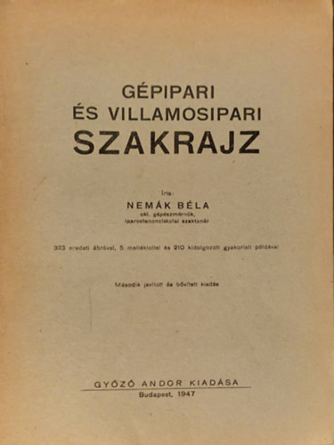 Nem�k B�la - G�pipari �s villamosipari szakrajz