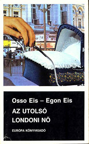 Osso-Eis, Egon Eis - Az utolsó londoni nő