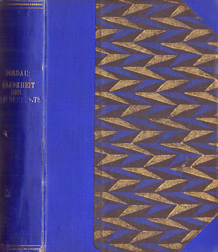 Max Nordau - Die Krakheit des Jahrhunderts