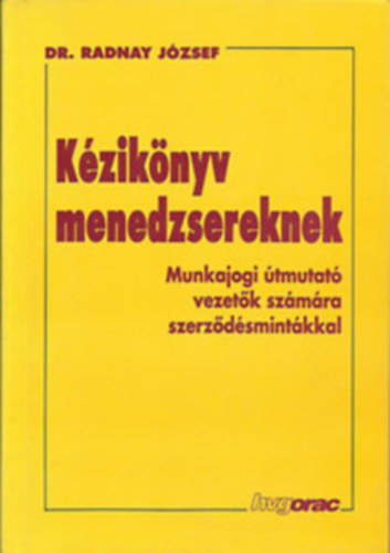 Radnay J�zsef - K�zik�nyv menedzsereknek