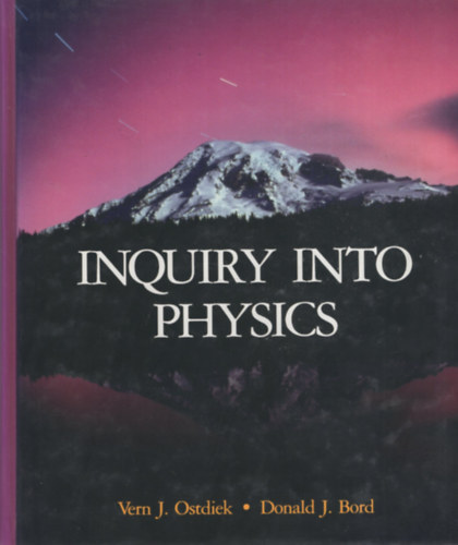 Donald J. Bord Vern J. Ostdiek - Inquiry into physics