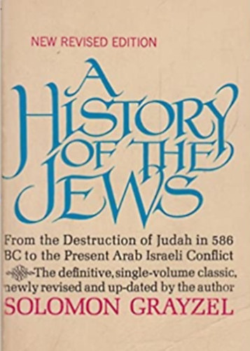 Solomon Grayzel - A history of the jews