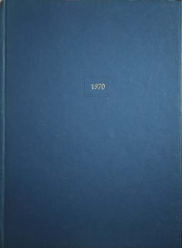 Rad� Gy�rgy, P�ntek Gyula , Rakovszky Istv�n L�szl� B�la (szerk.) - Filat�liai Szemle 1970 (teljes �vfolyam)