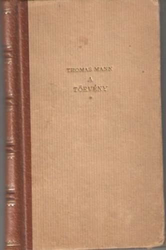 Thomas Mann - A t�rv�ny (�j Elzevir)
