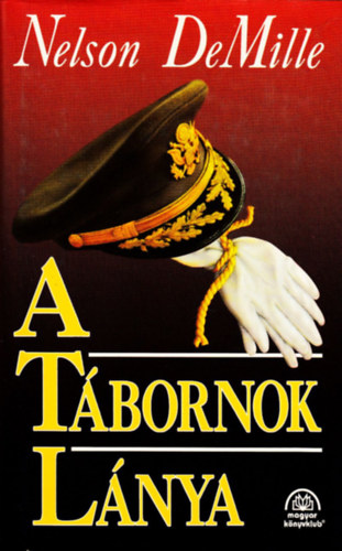 Nelson DeMille - A tbornok lnya