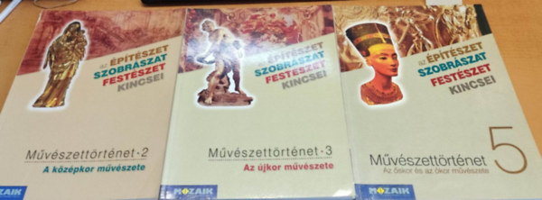 Tth Pter, Lszl Jnos Falcione Sarolta - 3 db Mvszettrtnet: 2: A kzpkor mvszete + 3: Az jkor mvszete + 5: Az skor s az kor mvszete (Az ptszet, szobrszat, festszet kincsei)