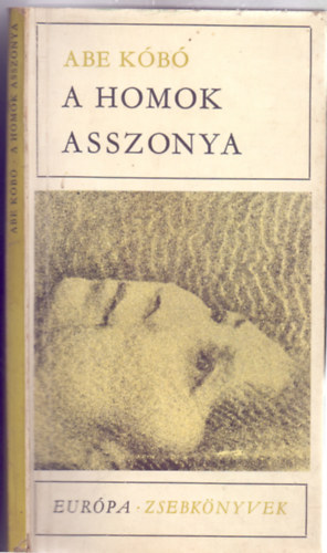 Abe Kob� - A homok asszonya (?????? - Harmadik kiad�s)